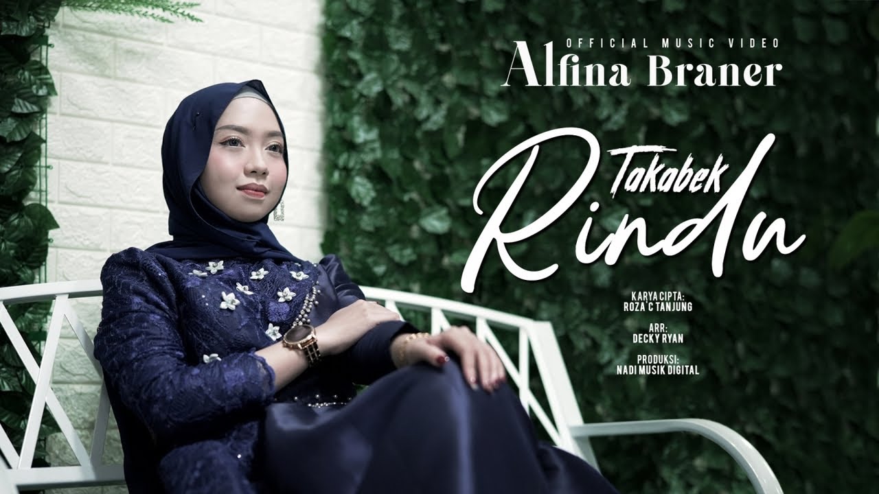 Alfina Braner - Takabek Rindu (Official Music Video)