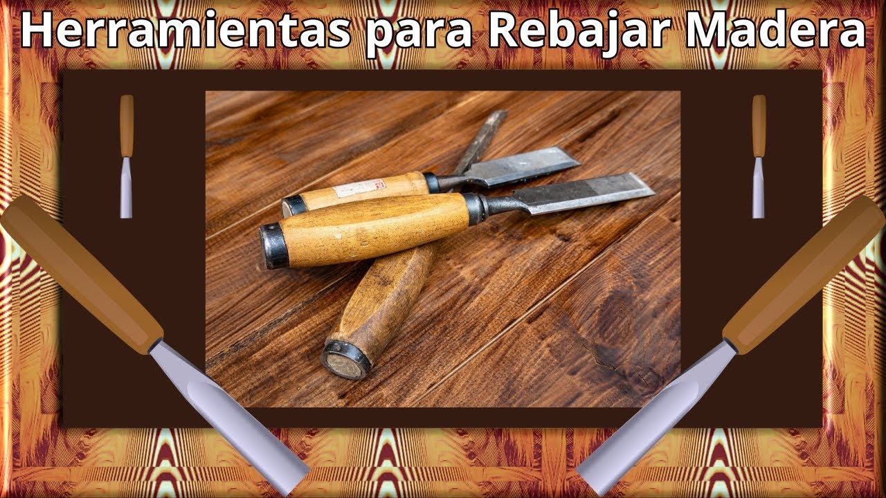 🪚 Como usar las herramientas para rebajar o trocear Madera 🪵