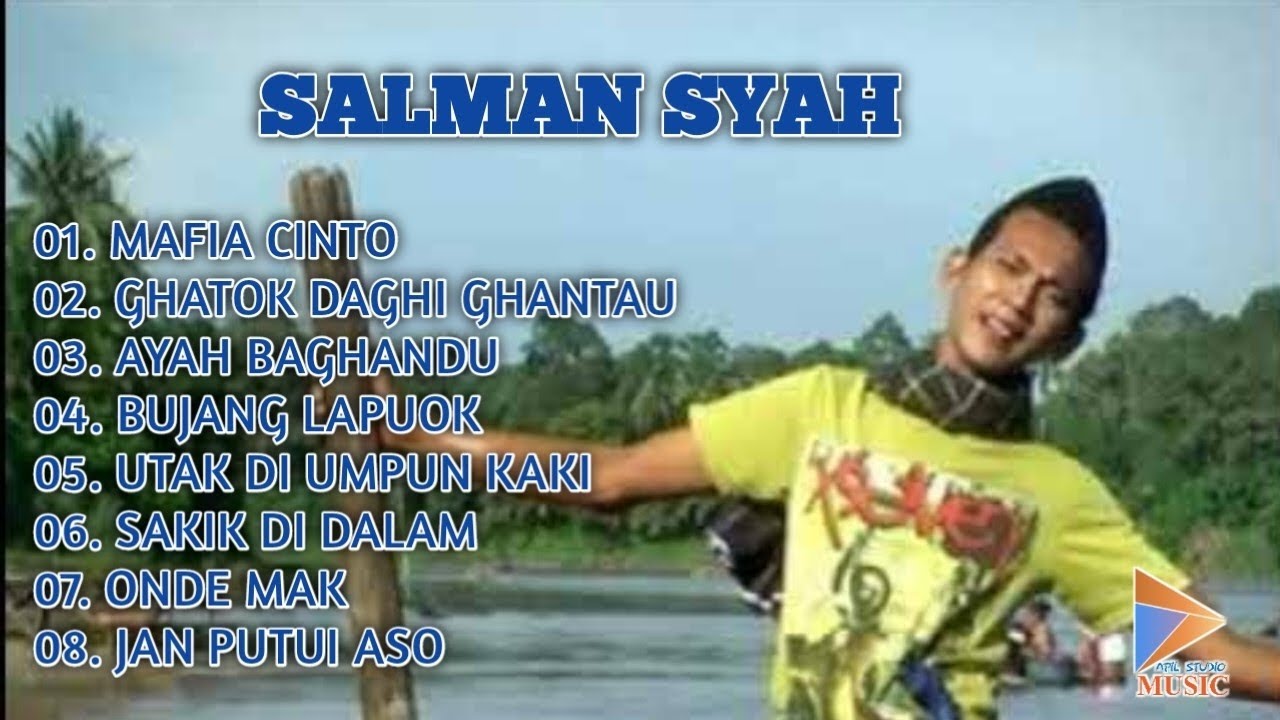 SALMAN SYAH - MAFIA CINTO, FULL ALBUM, Lagu ocu bangkinang lawas