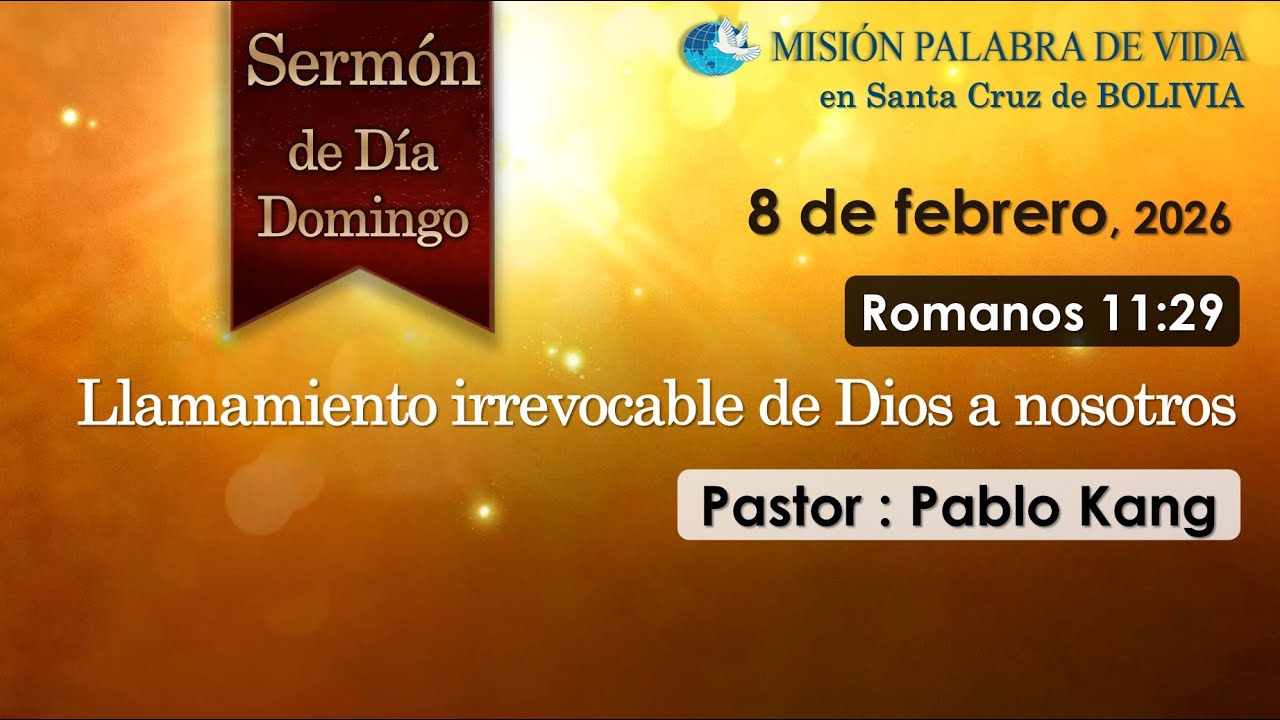 Llamamiento irrevocable de Dios a Nosotros / Romanos 11:29