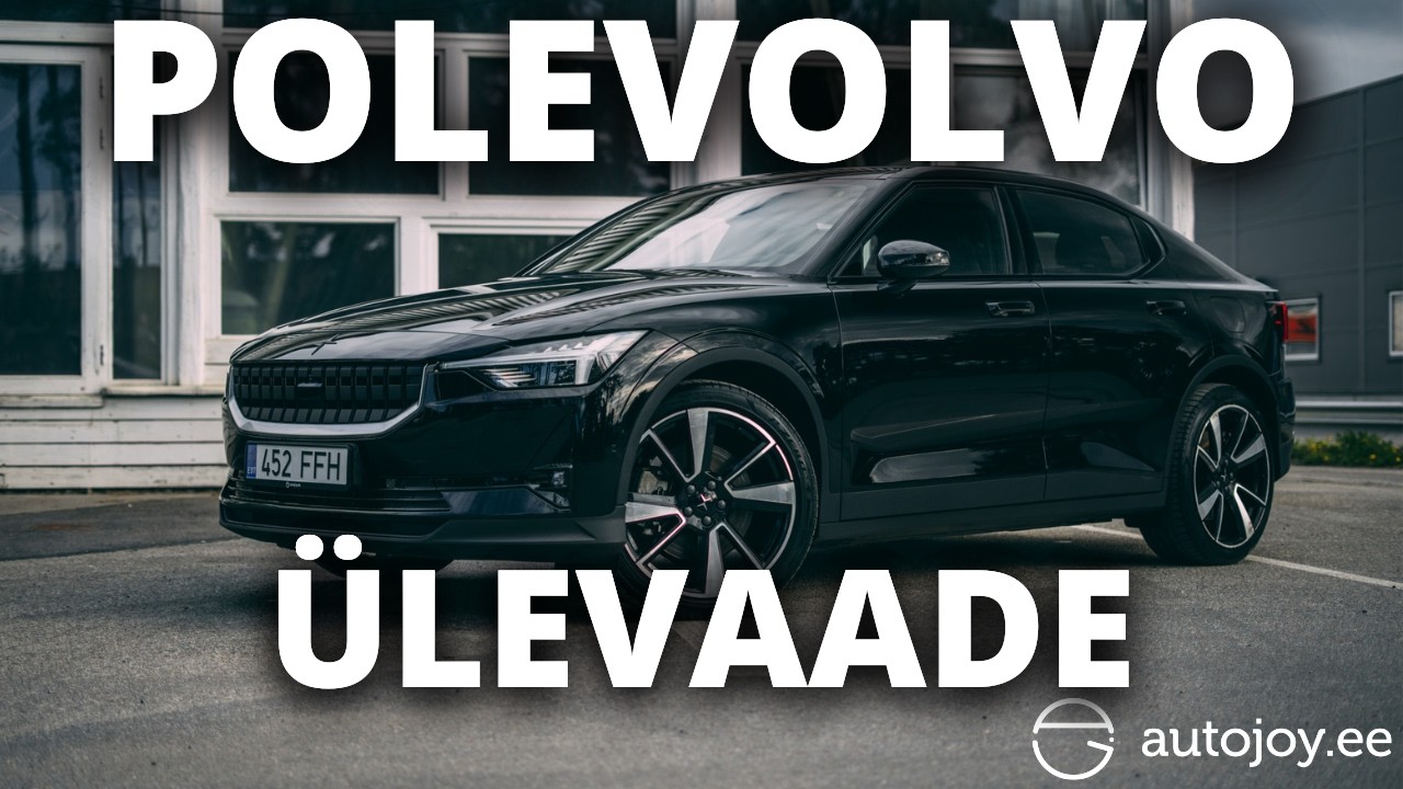 Polestar 2 - pool autot &uuml;lev&auml;rvi ja rikutud lakipinna poleer + auto &uuml;levaade