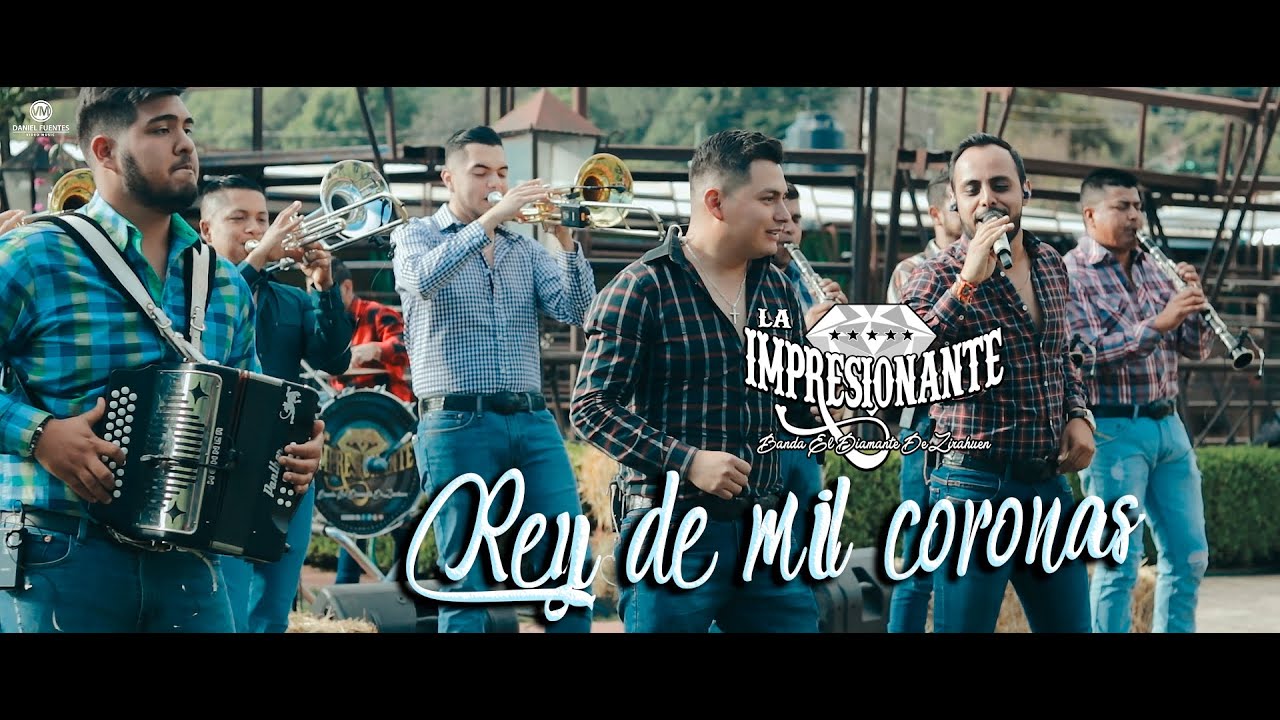El rey de mil coronas - La Impresionante Banda el Diamante