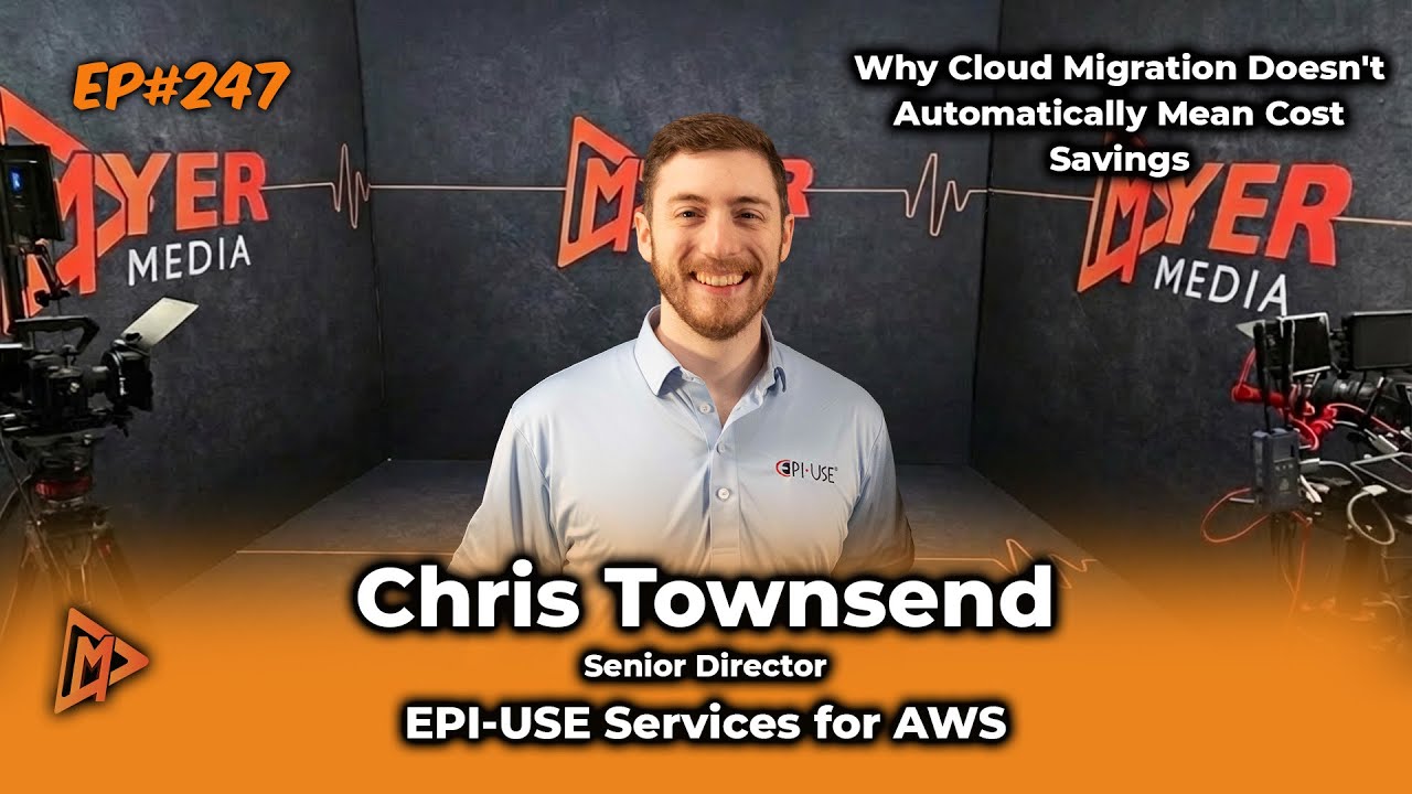 Ep#247 Why Cloud Migration Doesn't Automatically Mean Cost Savings