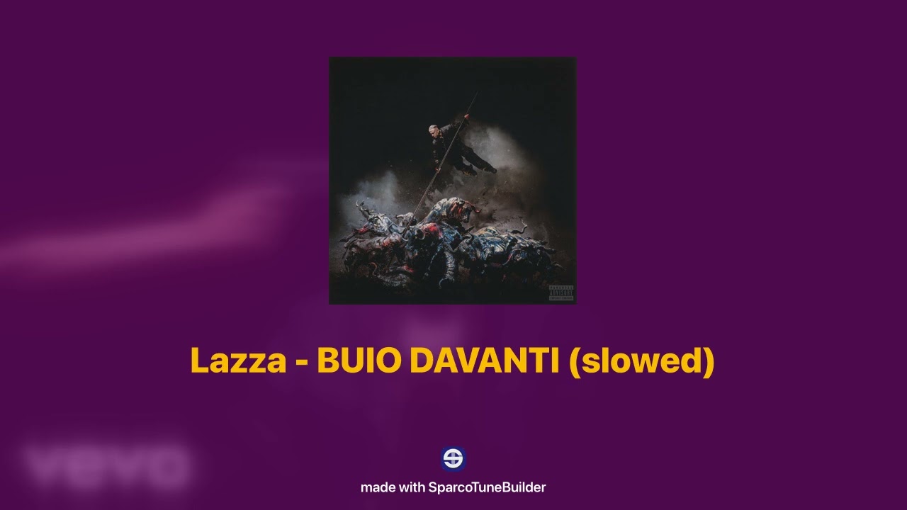 Lazza - BUIO DAVANTI 𝘀𝗹𝗼𝘄𝗲𝗱 + 𝗿𝗲𝘃𝗲𝗿𝗯