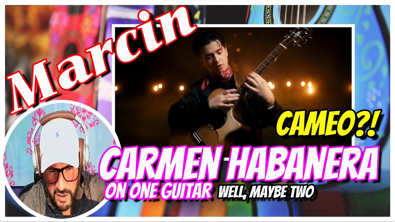 Marcin │ 'Carmen Habanera on One Guitar' - Awesome CAMEO!