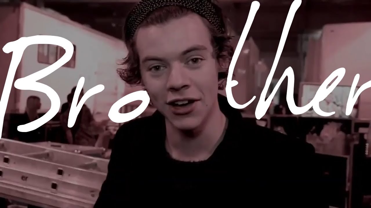 Harry Styles — Brother