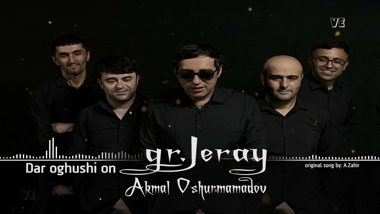 Дар оғуши он |гр.JERAY| Акмал Ошурмамадов| Dar oghushi on | Akmal Oshurmamadov| Vohideditor 