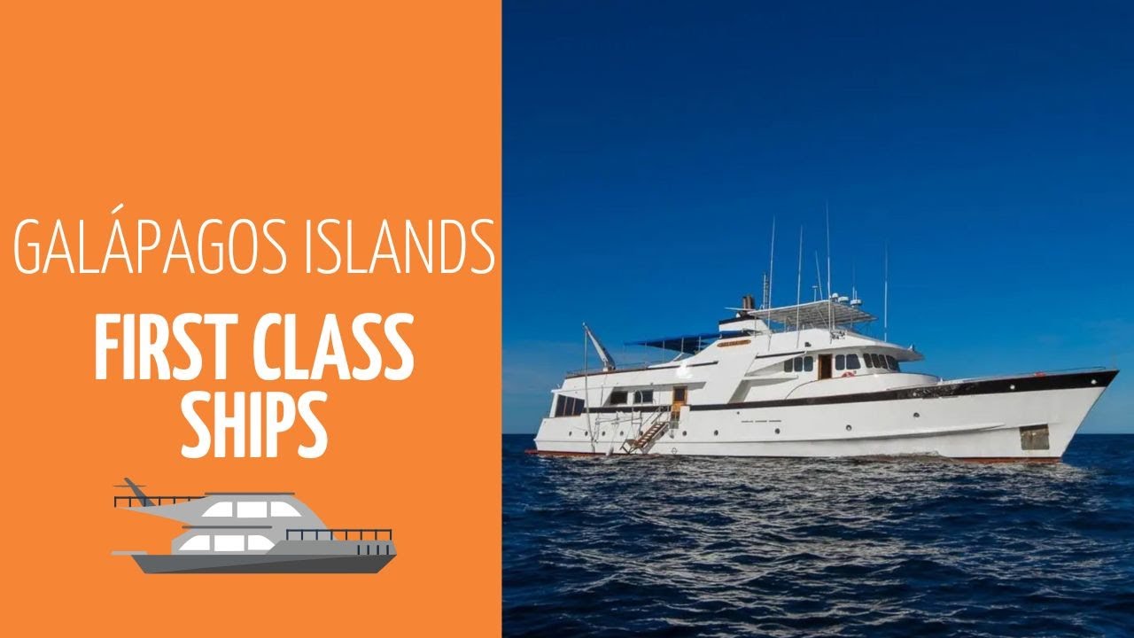 Galapatours - First Class Ships in the Galapagos