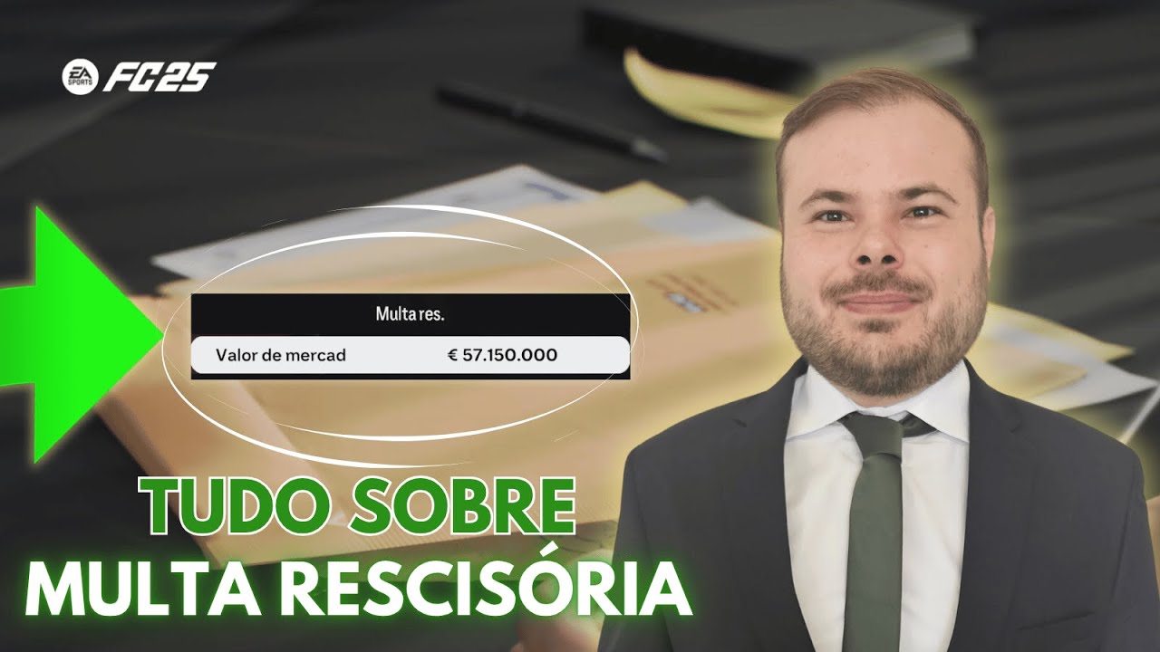 FC 25 | Tudo o que voc&ecirc; PRECISA SABER sobre MULTA RESCIS&Oacute;RIA no MODO CARREIRA!