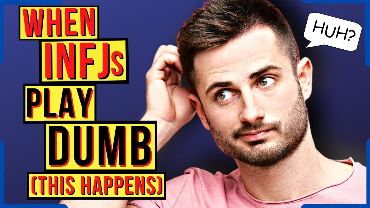 8 Ways The INFJ Acts Naive To Get What They Want