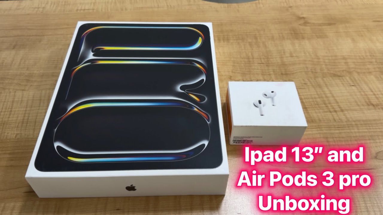 Ipad 13” M5 and AirPods 3 pro unboxing.