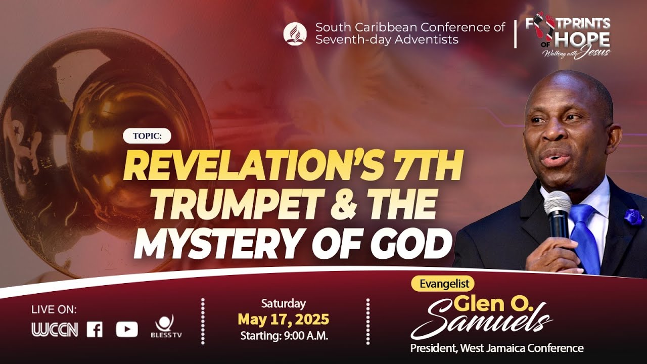 REVELATION'S 7TH TRUMPET  & THE MYSTERYOF GOD - Evangelist Pastor Glen O. Samuels
