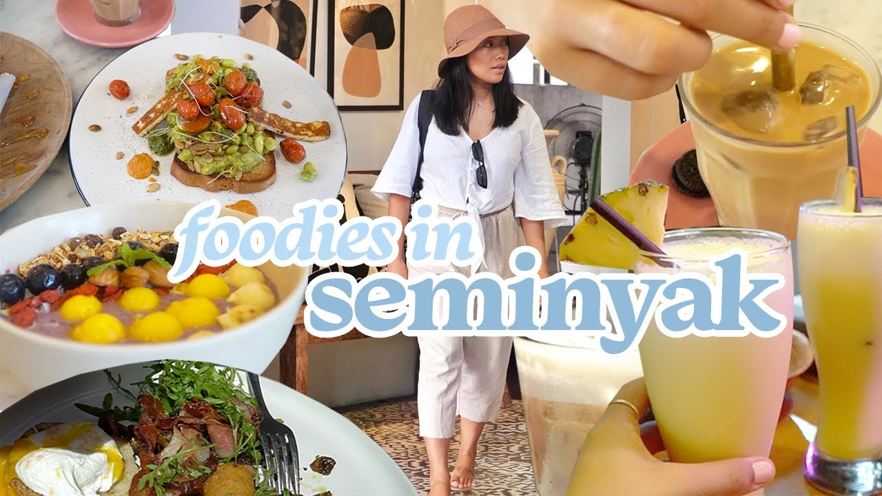 Cafe hopping in Seminyak, Bali | Foodie vlog