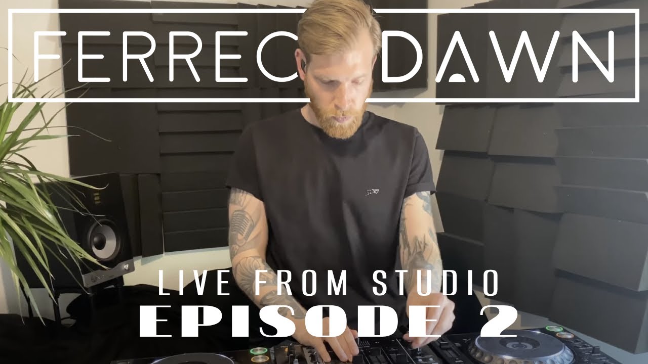 Ferreck Dawn - Mixes from The Studio (Episode 2) - Restart Festival Edition