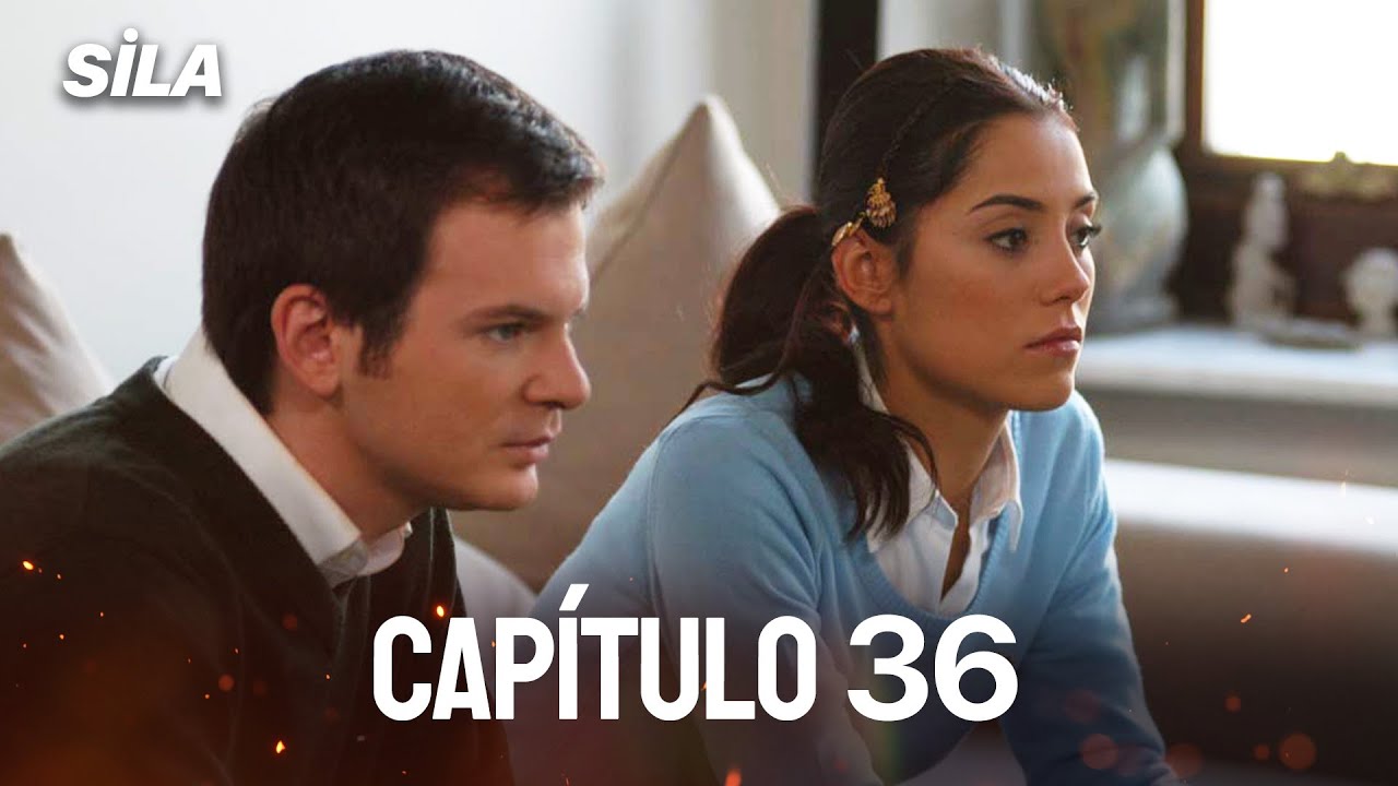 Sila: Prisioneira do Amor | Dublado em Português - Capítulo 36