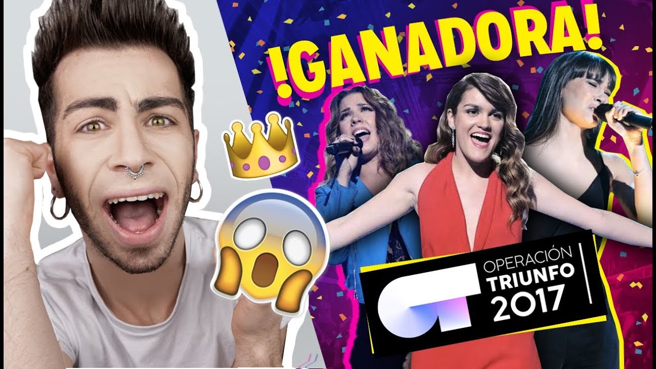 OT 2017 Gala FINAL (REACCIÓN) | MALBERT