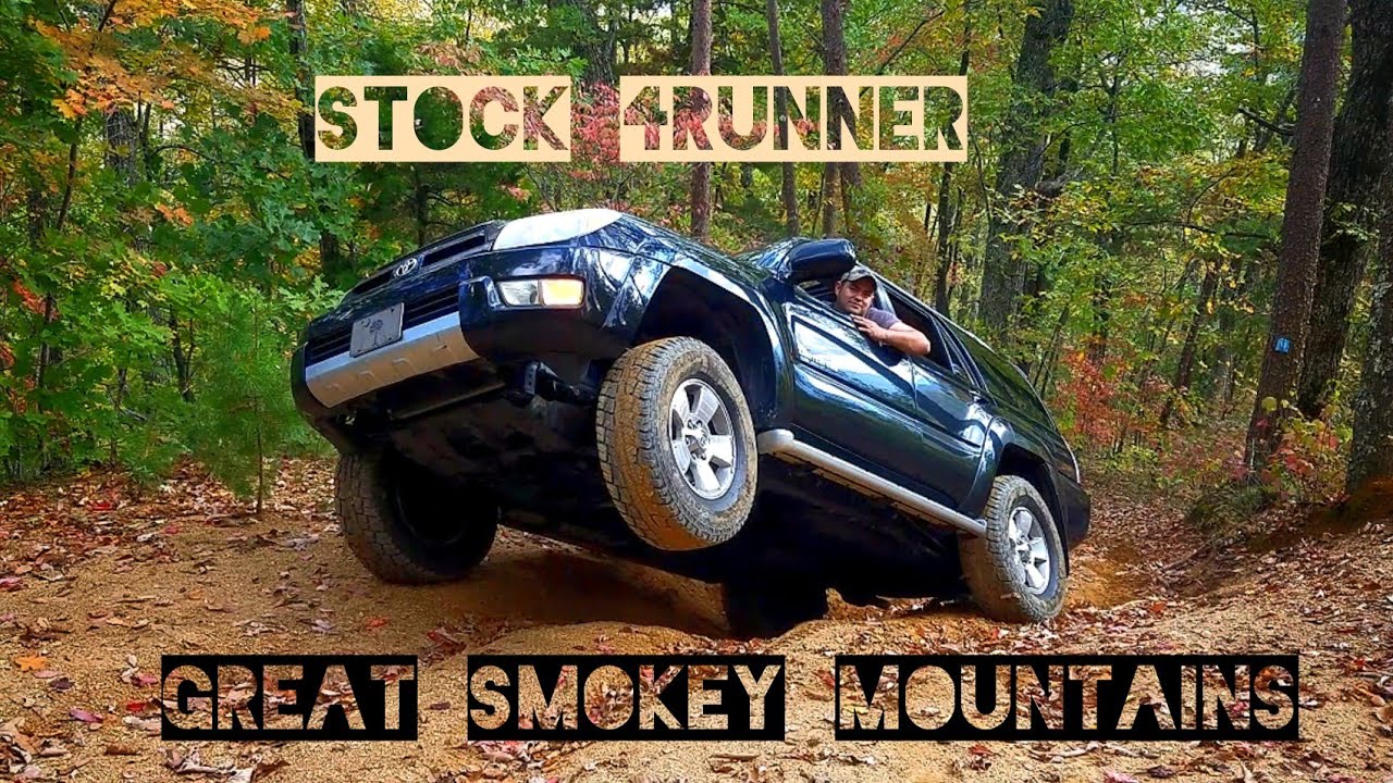 Stock 4runner hitting offroad trails at the Great Smokey Mountains