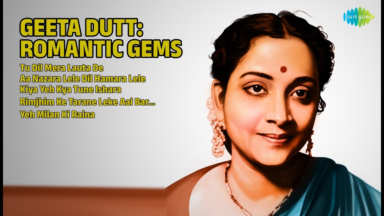 गीता दत्त: रोमांटिक नगमें | Geeta Dutt Songs | Tu Dil Mera Lauta De