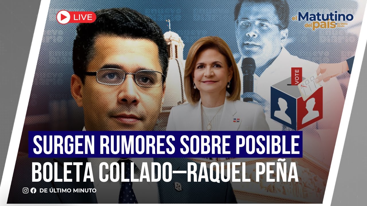 🔴EN VIVO: SURGEN RUMORES RAQUEL PEÑA MOVERÍA FICHAS PARA SEGUIR DE VICE CON COLLADO / EL MATUTINO