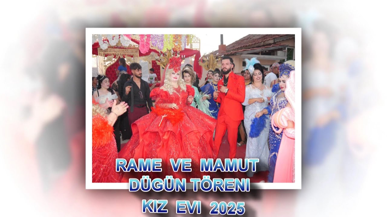 RAME  VE  MAMUT KINA TÖRENI 2025 KIZ  EVI