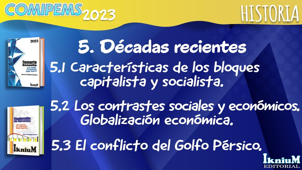 Bloques capitalista y socialista, globalización económica y el conflicto del Golfo Pérsico