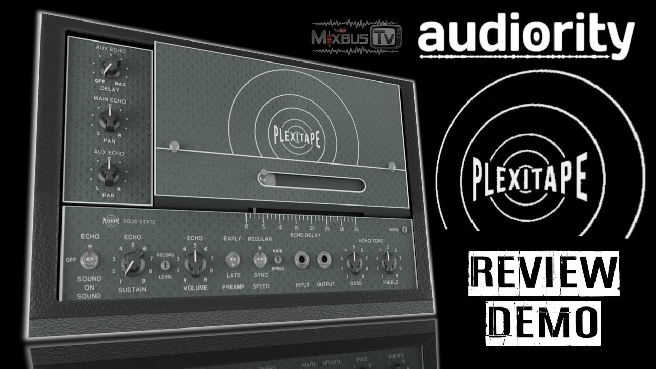 Echoplex® EP-3™ PLEXITAPE Plugin by Audiority Demo Review