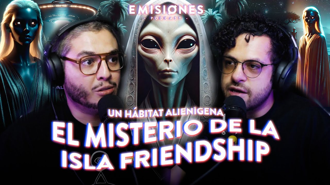 El MISTERIO de la isla FRIENDSHIP | Un H&aacute;bitat ALIENIGENA