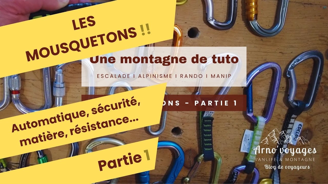 [Tuto'Escalade] - Tout savoir sur les mousquetons et connecteurs ! Résistance, forme, normes ! 🧗‍♂️