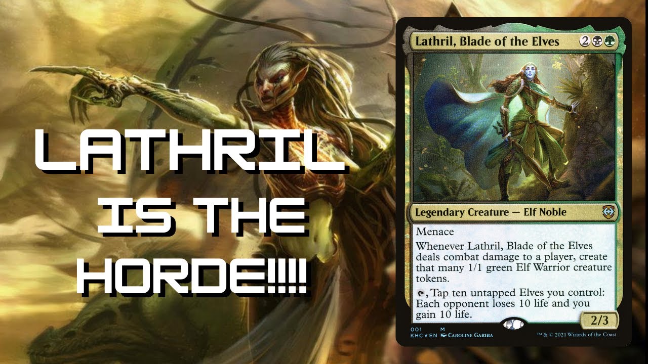 What are the best EDH cards for Lathril, Blade of the Elves? | Elf tribal Commander! [7/30]
