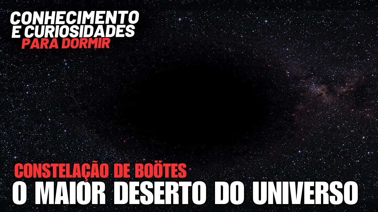 O Grande Vazio: Por Que Existe um Abismo de 330 Milhões de Anos-Luz no Meio do Cosmos?