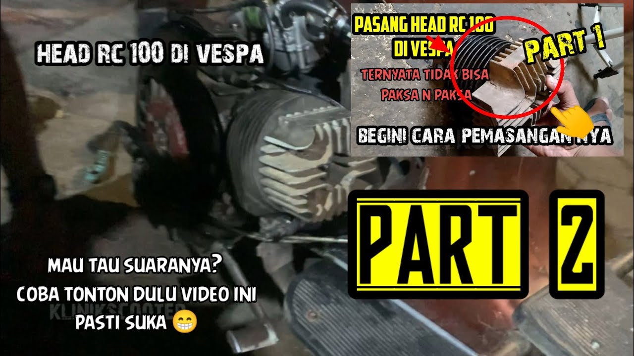pasang head rc 100 di Vespa part 2🛹🛴
