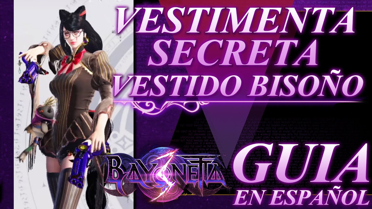 BAYONETTA 3 - Vestimenta Secreta - Vestido Bisoño - ESPEJO BRUJO 0 [GUIA]
