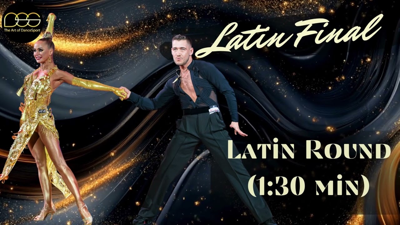 FINAL ROUND | Latin Dance Music |Cha Cha, Samba, Rumba, Paso Doble, Jive #latinmusic #ballroomdance