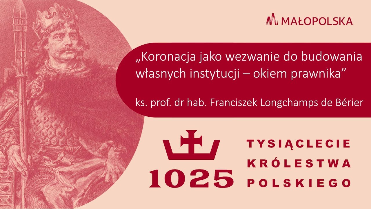 „Tysiąclecie Korony Polskiej” - Koronacja jako wezwanie do budowania własnych instytucji
