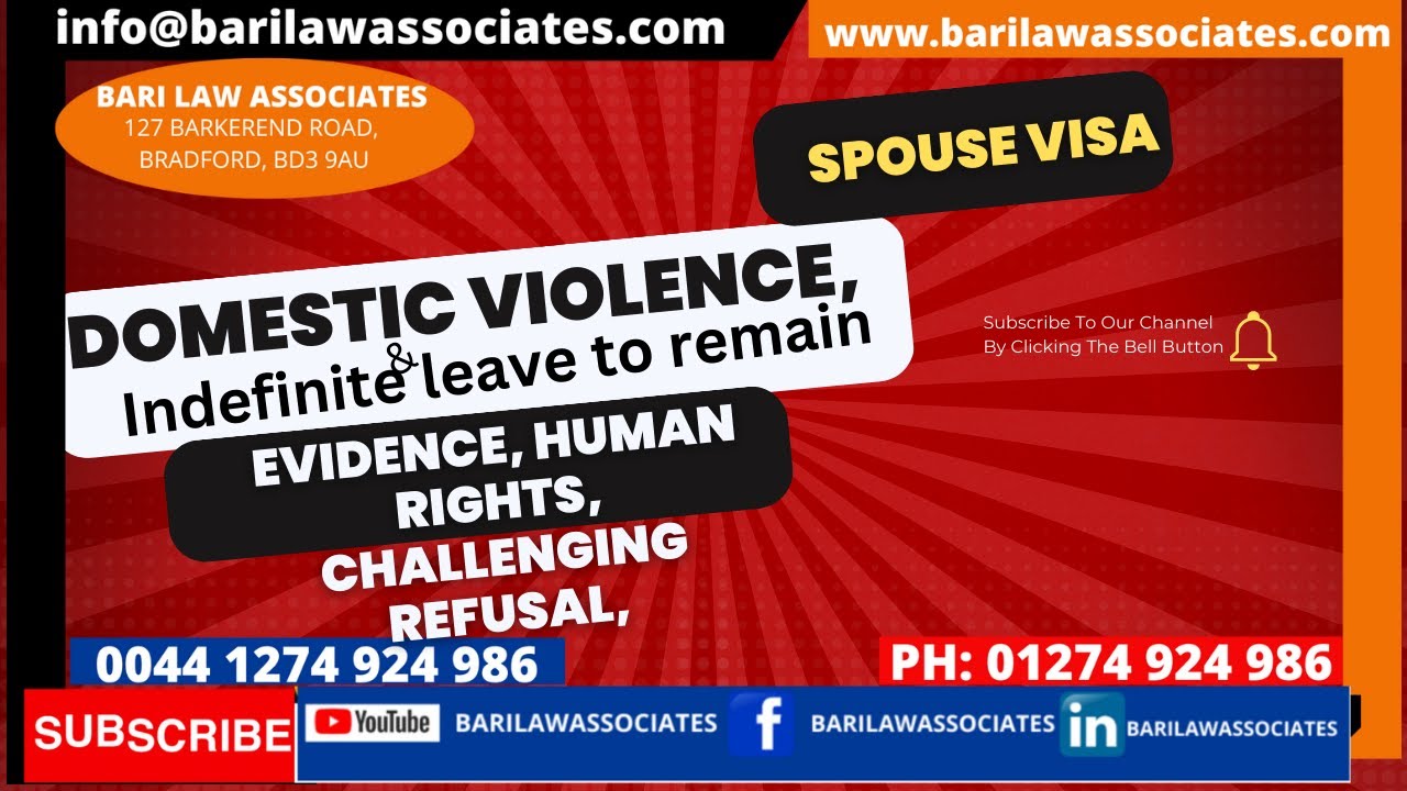 Spouse visa, Domestic Violence, ILR Application, Evidence, Human rights, Challenging refusal,