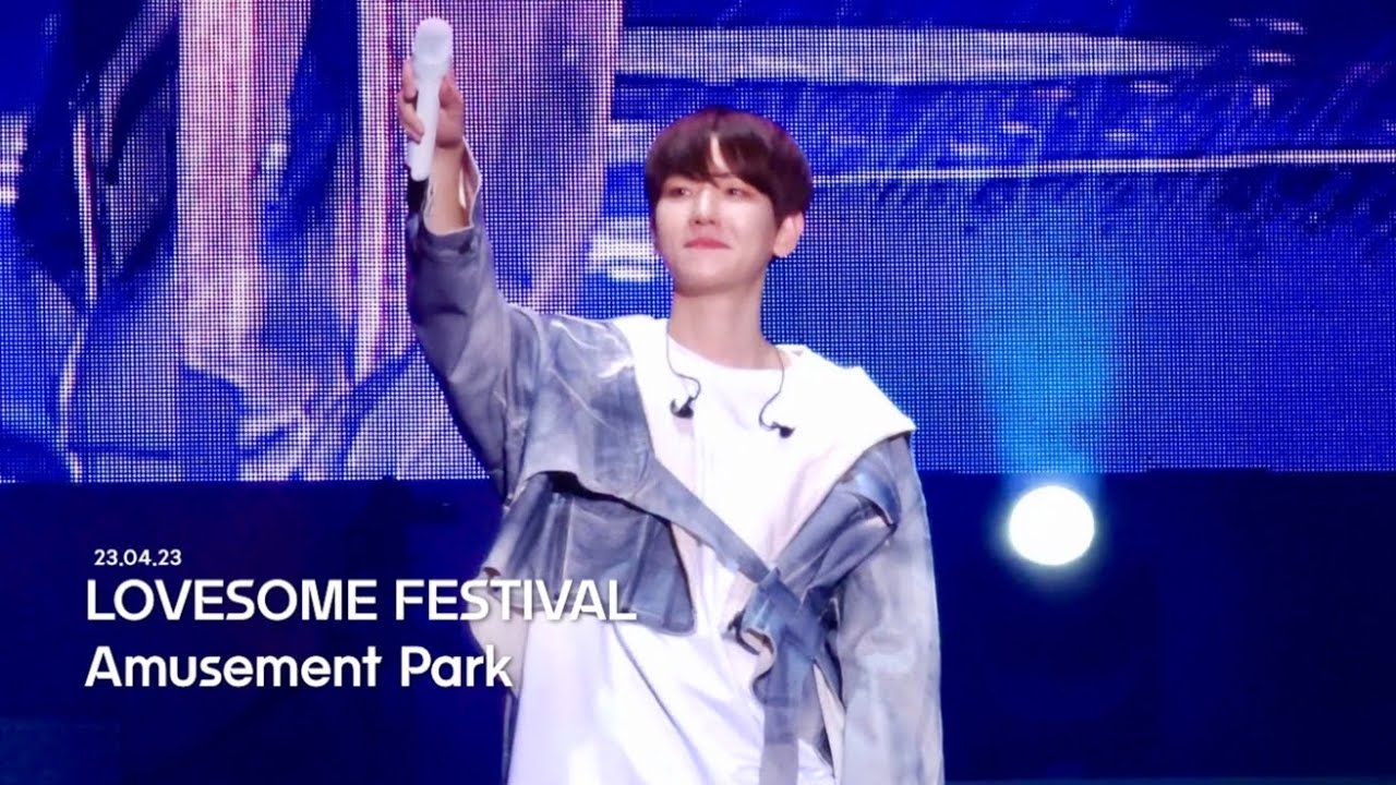 [4K] 230423 LOVESOME FESTIVAL 백현 - 놀이공원 (Amusement Park)