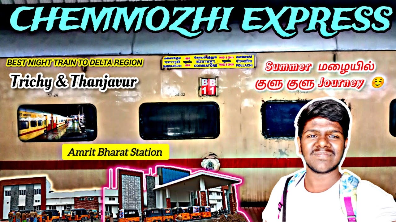 🌧️ கோடை மழையில் 😇 குளு குளு Journey!!! 🚂CHEMMOZHI EXPRESS TRAVEL VLOG|COIMBATORE 🔁 MANNARGUDI TRAIN