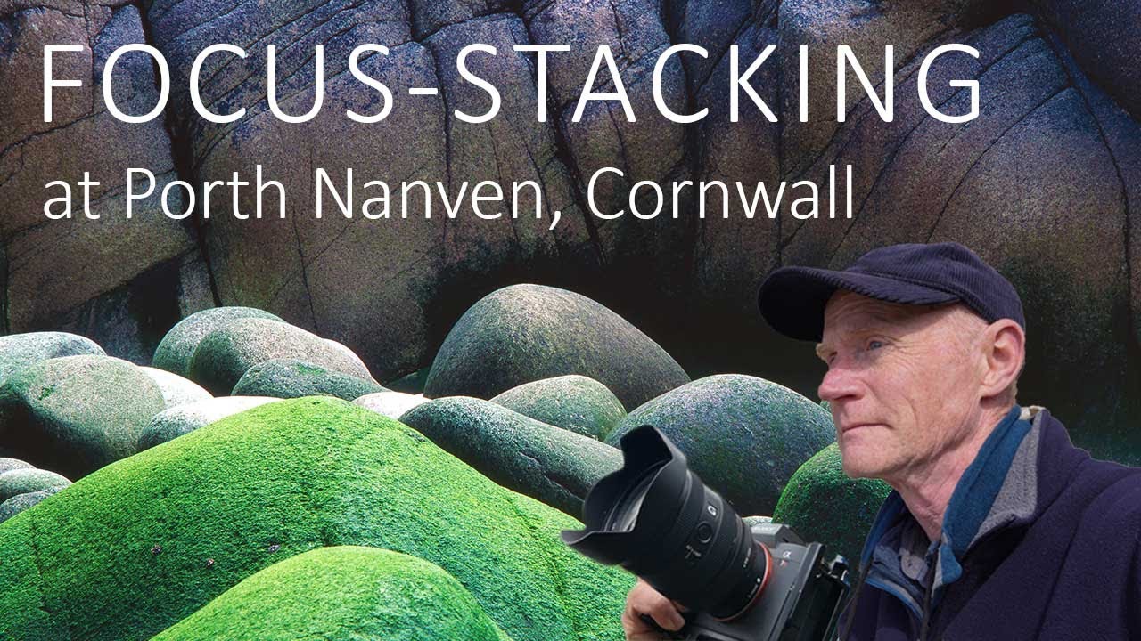 FOCUS-STACKING PHOTO GUIDE | Porth Nanven, Cornwall