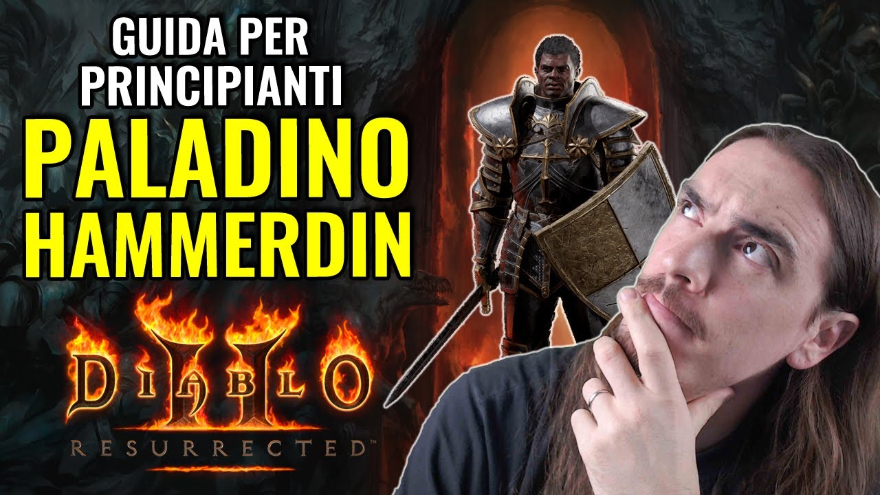 PALADINO HAMMERDIN ♠ GUIDA PER PRINCIPIANTI ♠ DIABLO 2 RESURRECTED