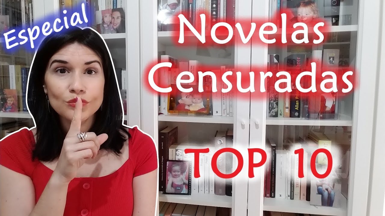 🎉🚫 ESPECIAL 10.000: TOP 10 Libros censurados