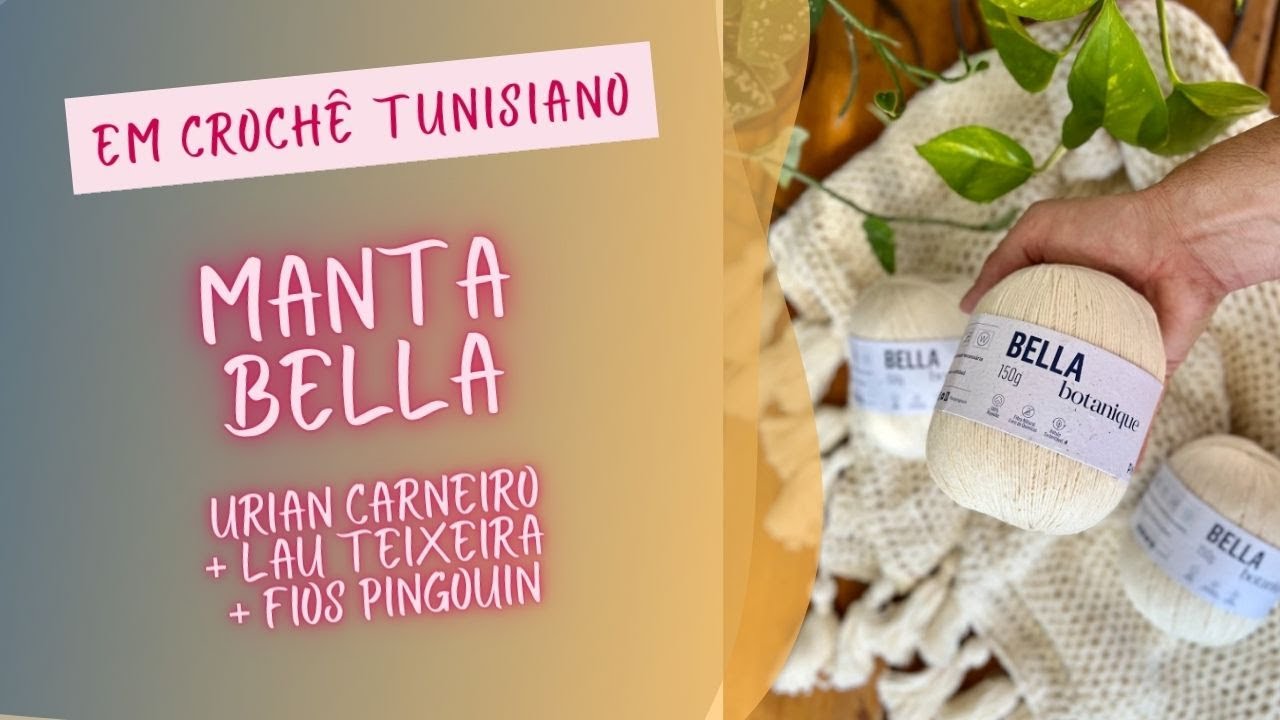 Manta em crochê tunisiano - Manta Bella