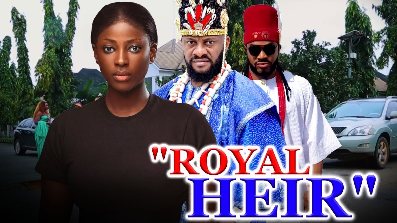 ROYAL HEIR (NEW TRENDING MOVIE) - YUL EDOCHIE,SONIA UCHE,MALLEK MILTON LATEST NOLLYWOOD MOVIE