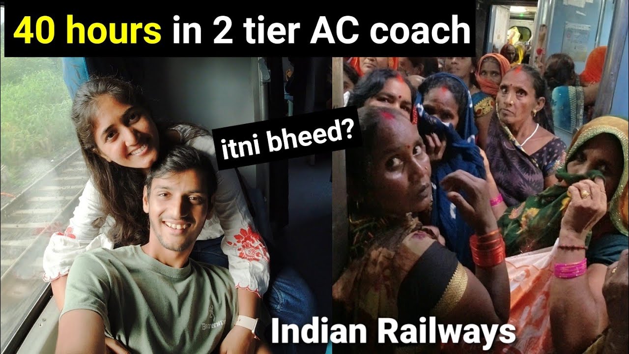 Mumbai to North East in Indian Railways | 40 hours in 2 Tier AC Coach.