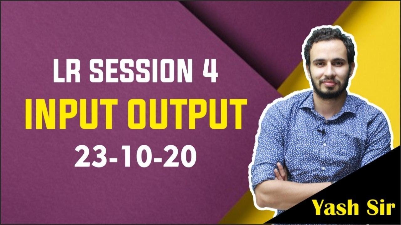 LR Session 04 || Input Output || 23-10-2020