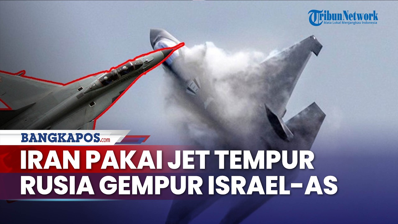 Iran Kerahkan Jet Tempur Rusia Gempur Senjata AS-Israel, 40 Rudal Iran Gempur Militer AS dan Israel,