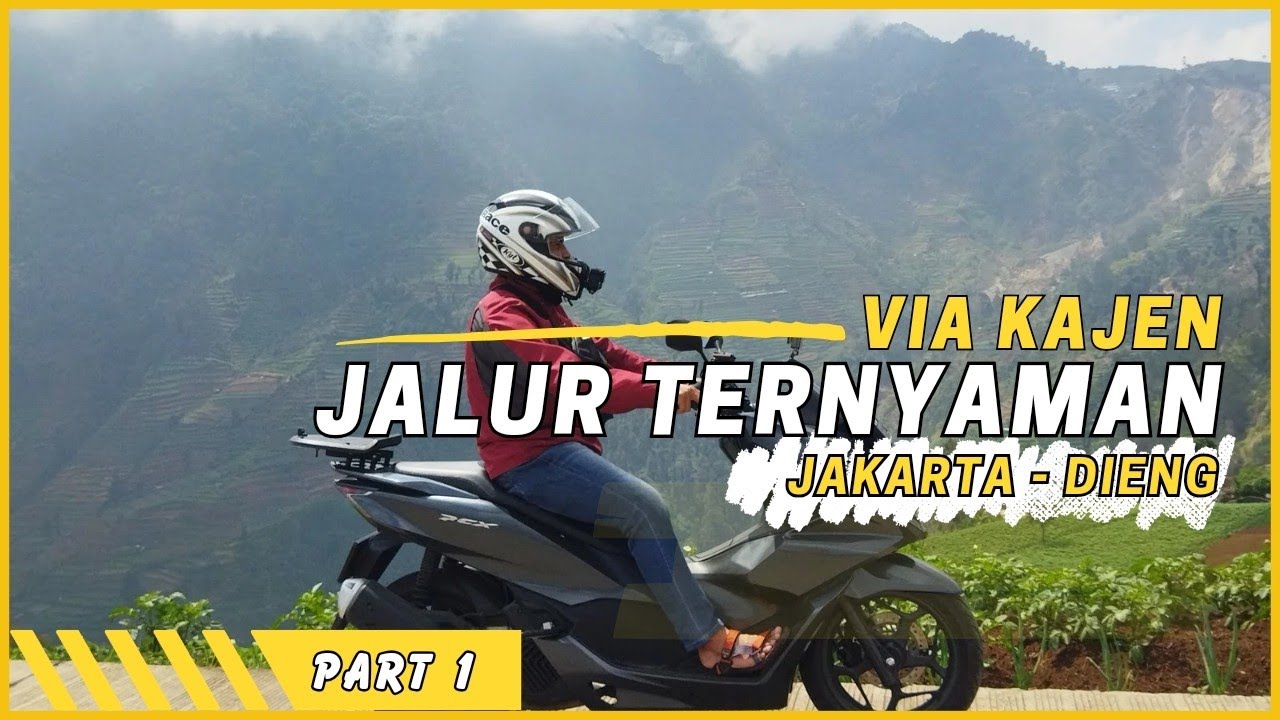 TOURING JAKARTA DIENG VIA KAJEN PART 1 || JALUR TERNYAMAN || HUJAN DAN BERKABUT
