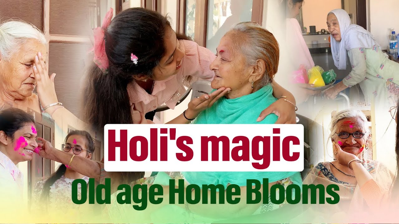 Holi Celebrations at Old Age Home - सिर्फ रंग ही नहीं सेवादारों ने बांटी खुशियां