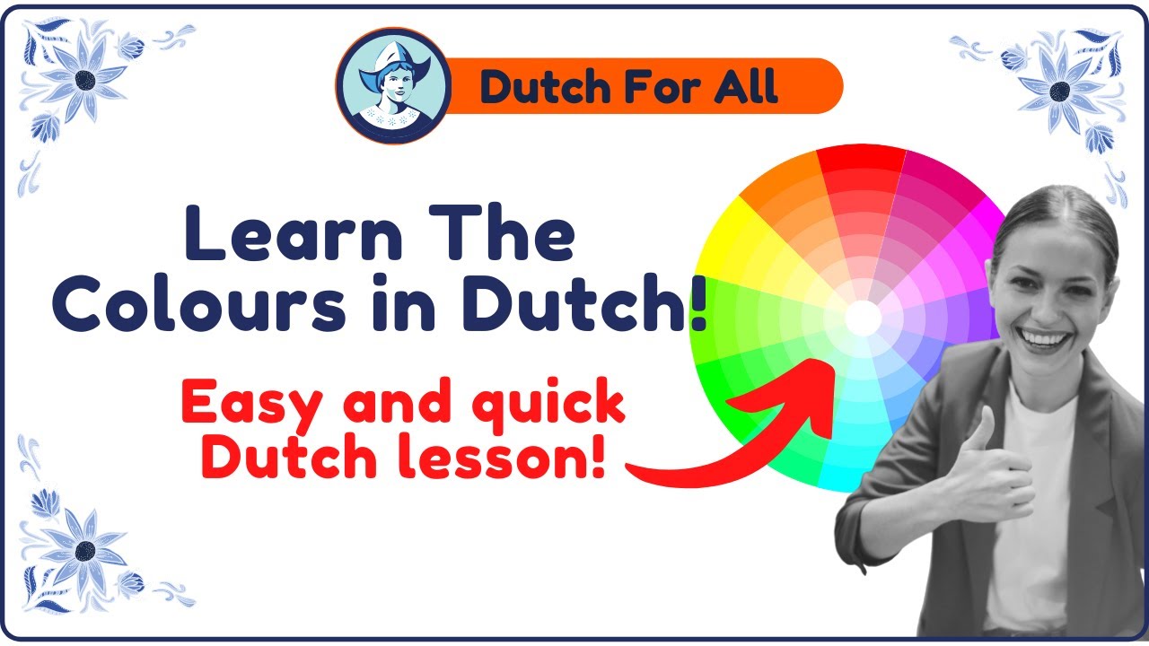 Learn The Dutch Colours! | Dutch Class For Beginners | Dutch For All