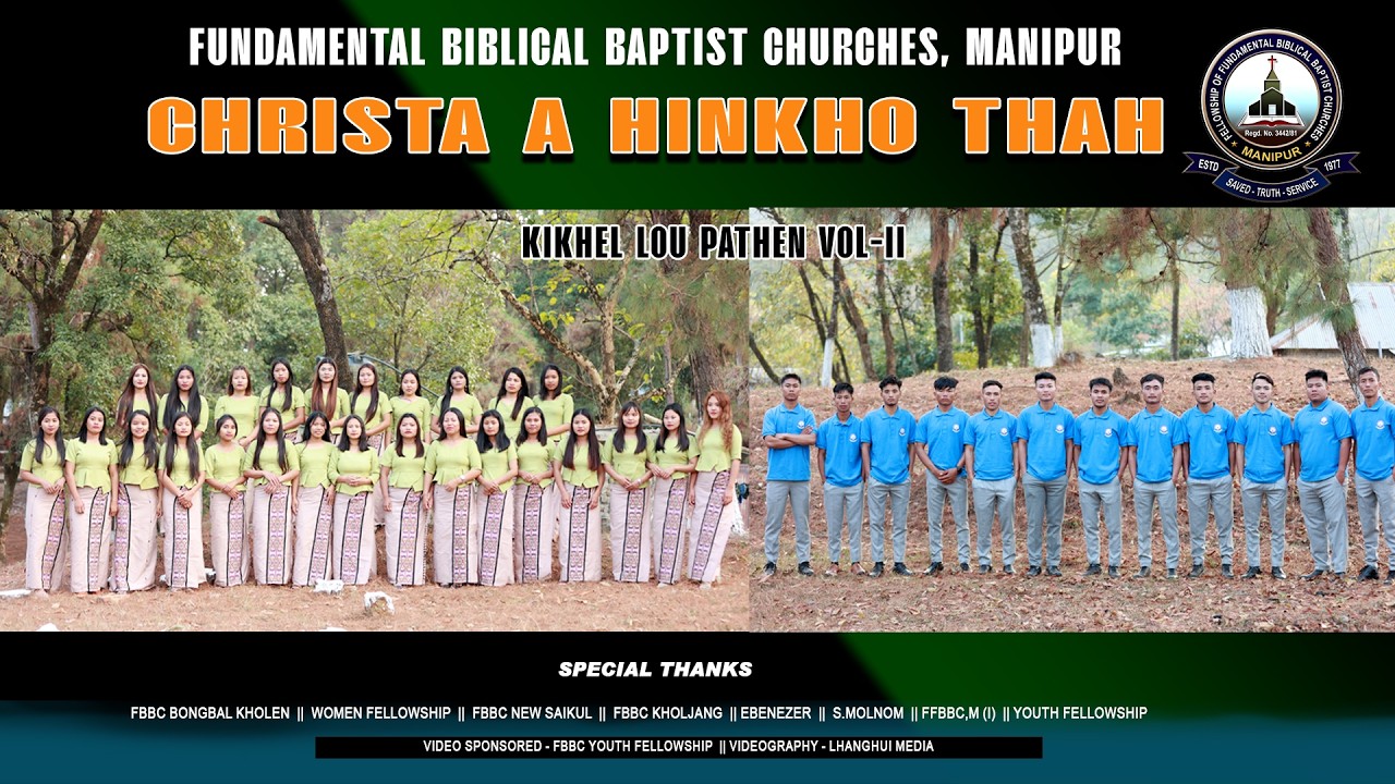 CHRISTA A HINKHO THAH || FBBCYF CHOIR || KIKHEL LOU PATHEN VOL.II