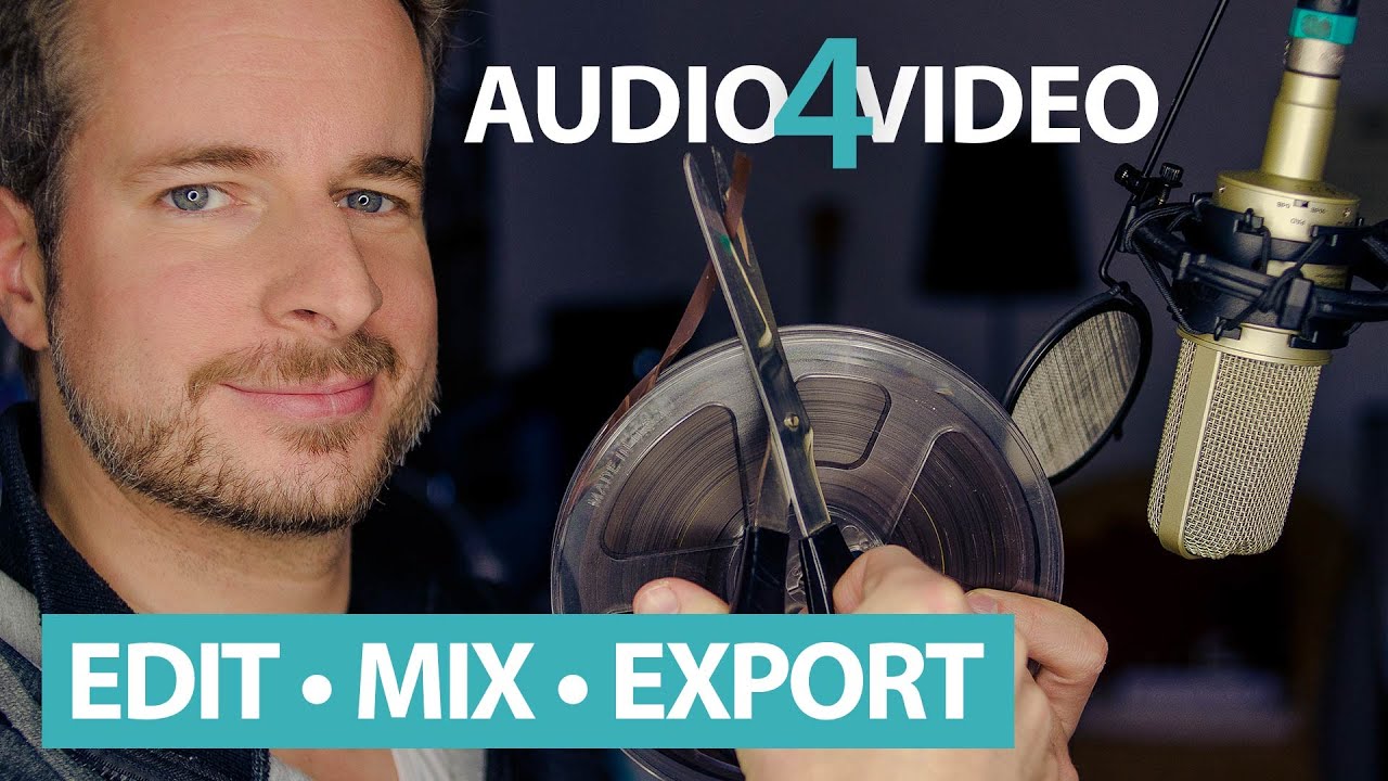 Audio für Video: Stimme aufnehmen, schneiden, mischen